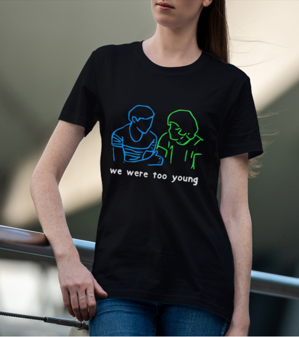 We Were Too Young Neon Outline Two People Conversation T-Shirt