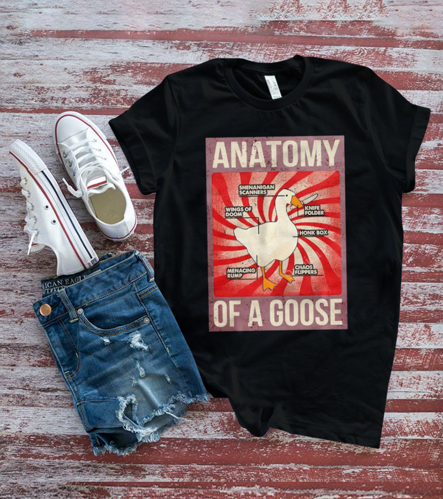 Anatomy Of A Goose Shenanigan Scanners Wings Of Doom Knife Folder Honk Box Menacing Rump Chaos Flippers T-Shirt