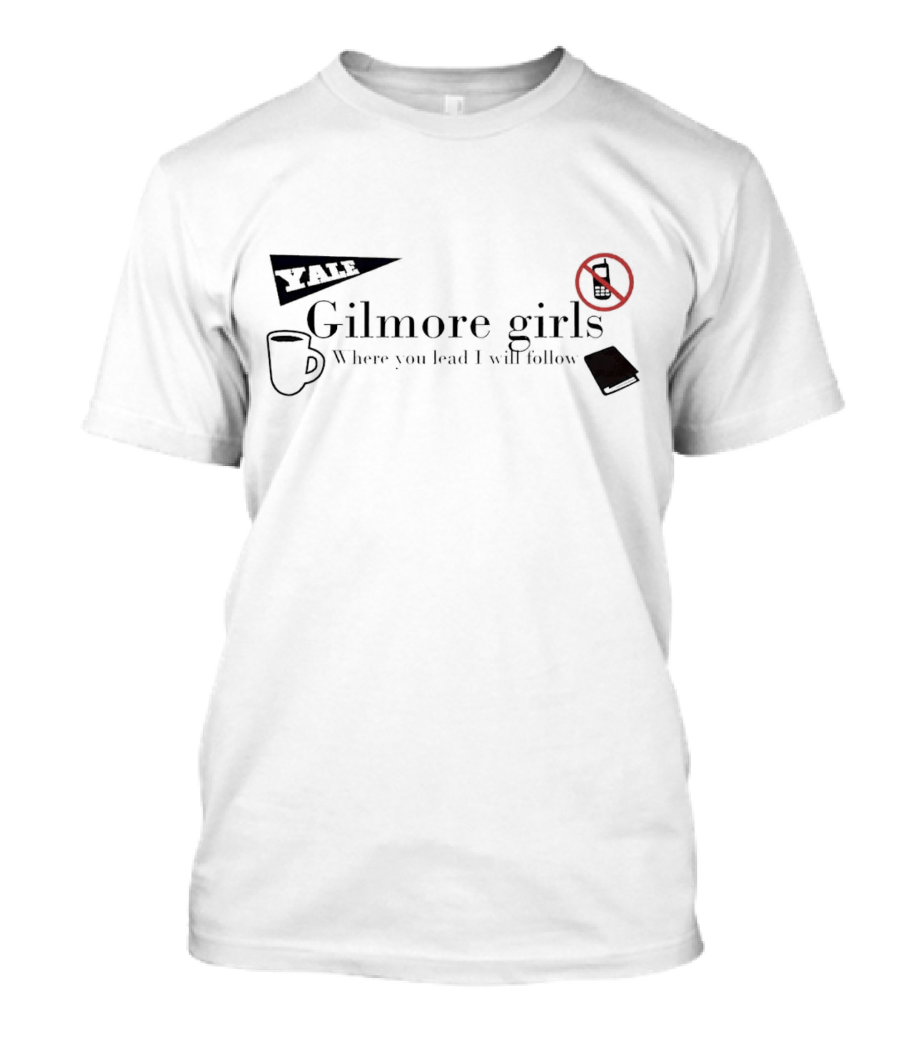 Yale Gilmore Girls Where You Lead I Will Follow Coffee No Phone Book T-Shirt