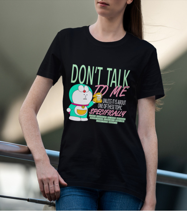 DON'T TALK TO ME UNLESS IT IS ABOUT ONE OF THESE TOPIC SPECIFICALLY LIZARDS SANDWICHES THE MOON ANY ROBOT FAVORITE NOODLE A COOL UNCLE WOLF LORE LIZARDS AGAIN MAMBO #6 T-Shirt