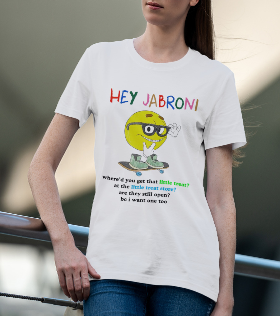 Hey Jabroni Little Treat Little Treat Store Skateboard Sunglasses T-Shirt