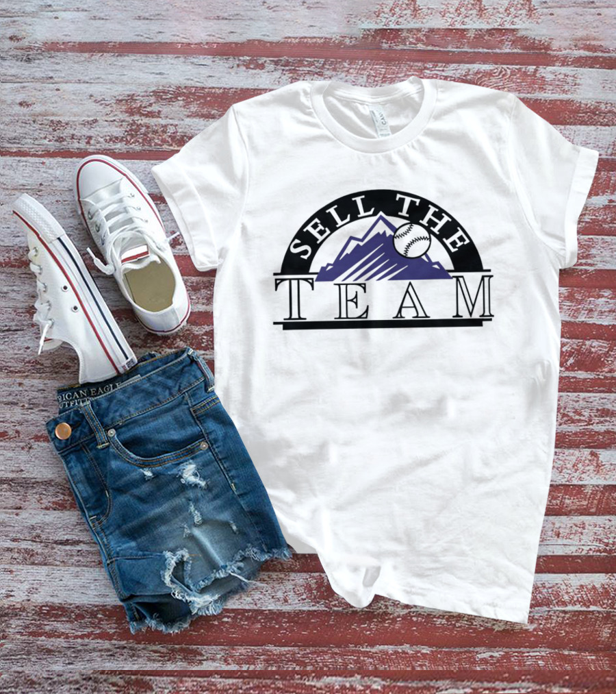 Sell The Team Colorado Rockies Baseball Rockies Mountain T-Shirt