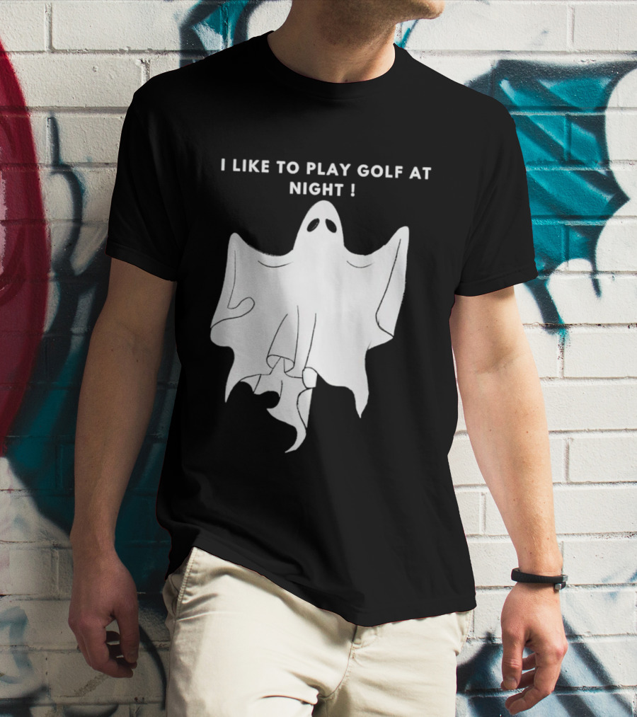 I Like To Play Golf At Night Ghost T-Shirt