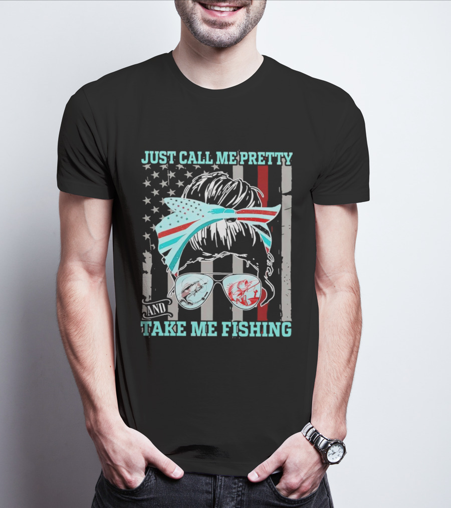 Just Call Me Pretty American Flag Bow Sunglasses Fishing T-Shirt