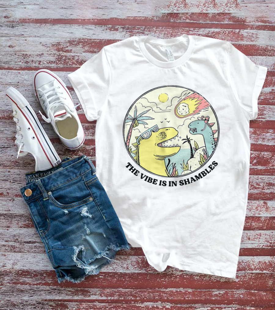 Dinosaur Meteor Impact Vibe Is In Shambles T-Shirt