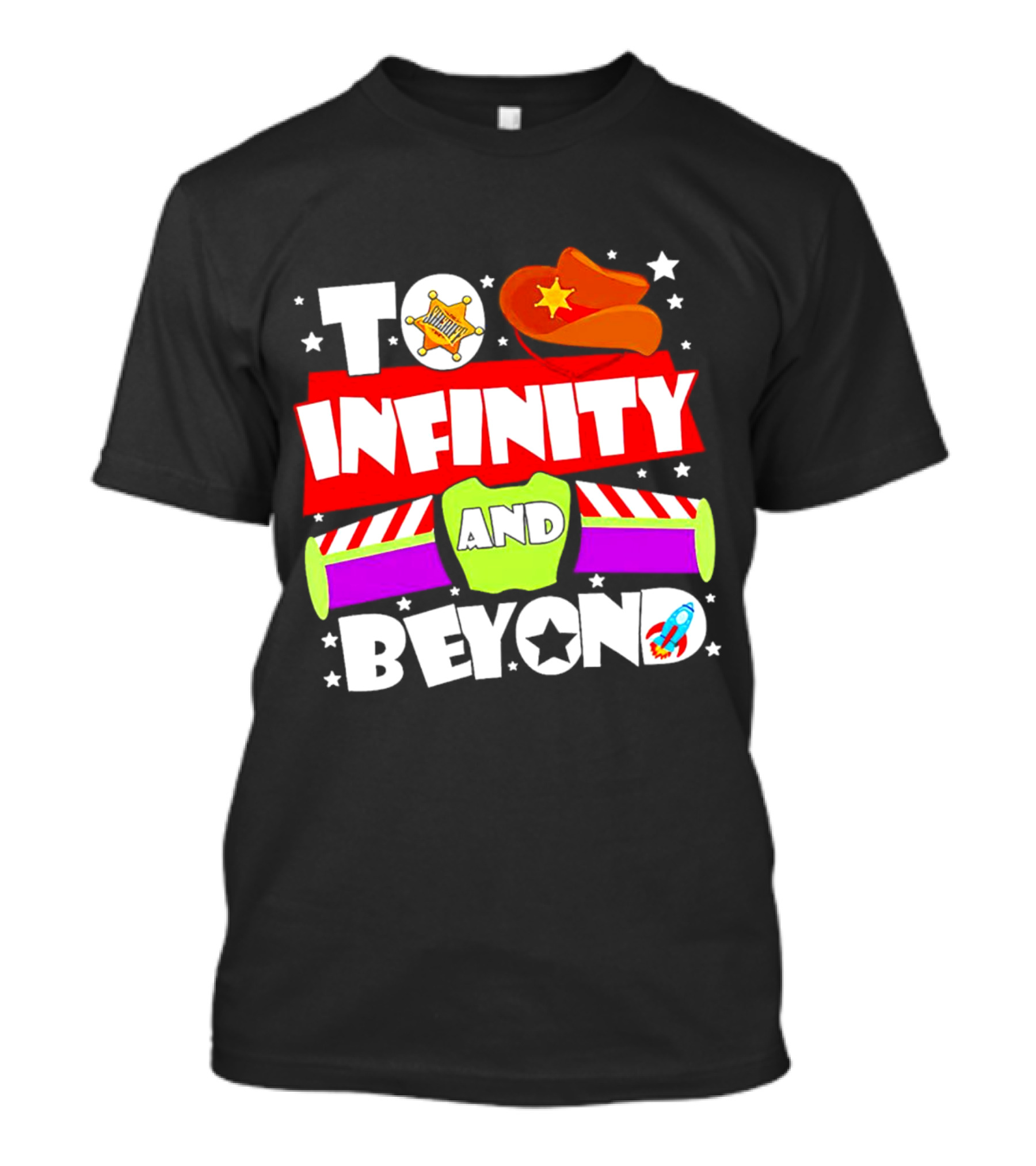 To Infinity And Beyond Toy Story Sheriff Badge Cowboy Hat Rocket T-Shirt