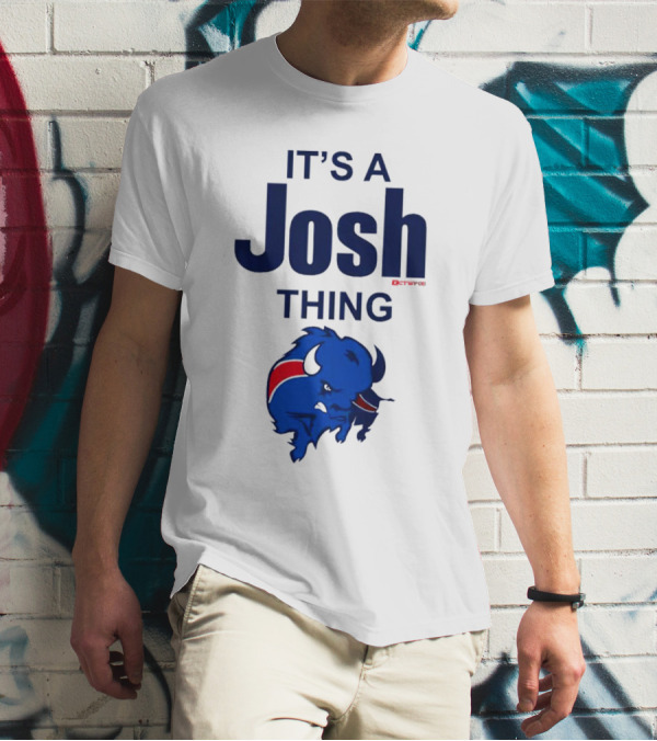 It's A Josh Thing Buffalo Bills Blue Red Bison T-Shirt