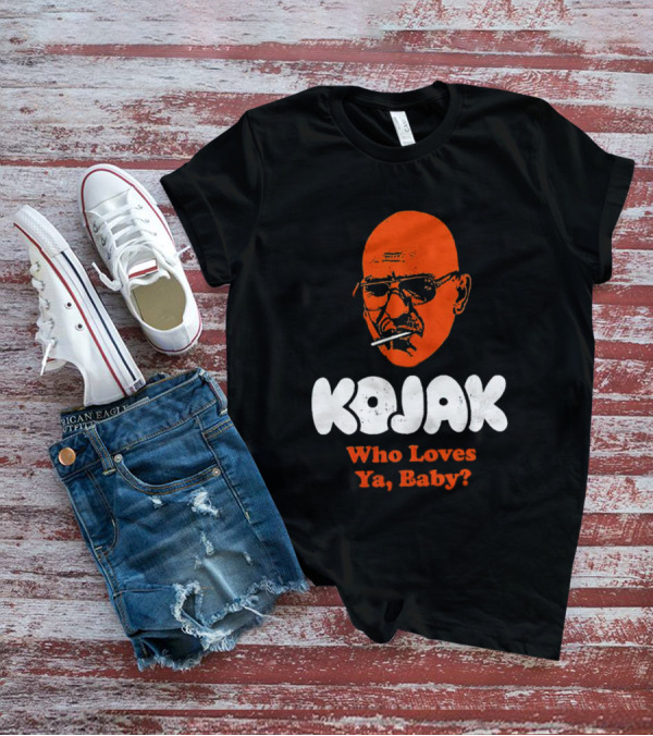 Kojak Who Loves Ya Baby? T-Shirt