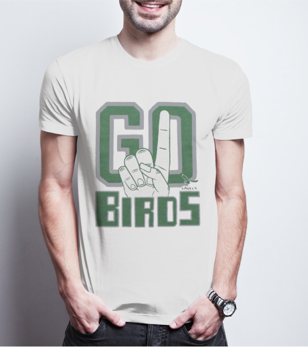 Philadelphia Eagles Go Birds Finger Gesture T-Shirt
