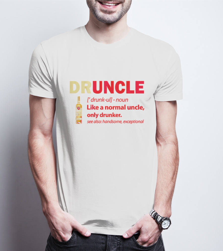Bacardi Druncle Like A Normal Uncle Only Drunker Handsome Exceptional Bottle T-Shirt