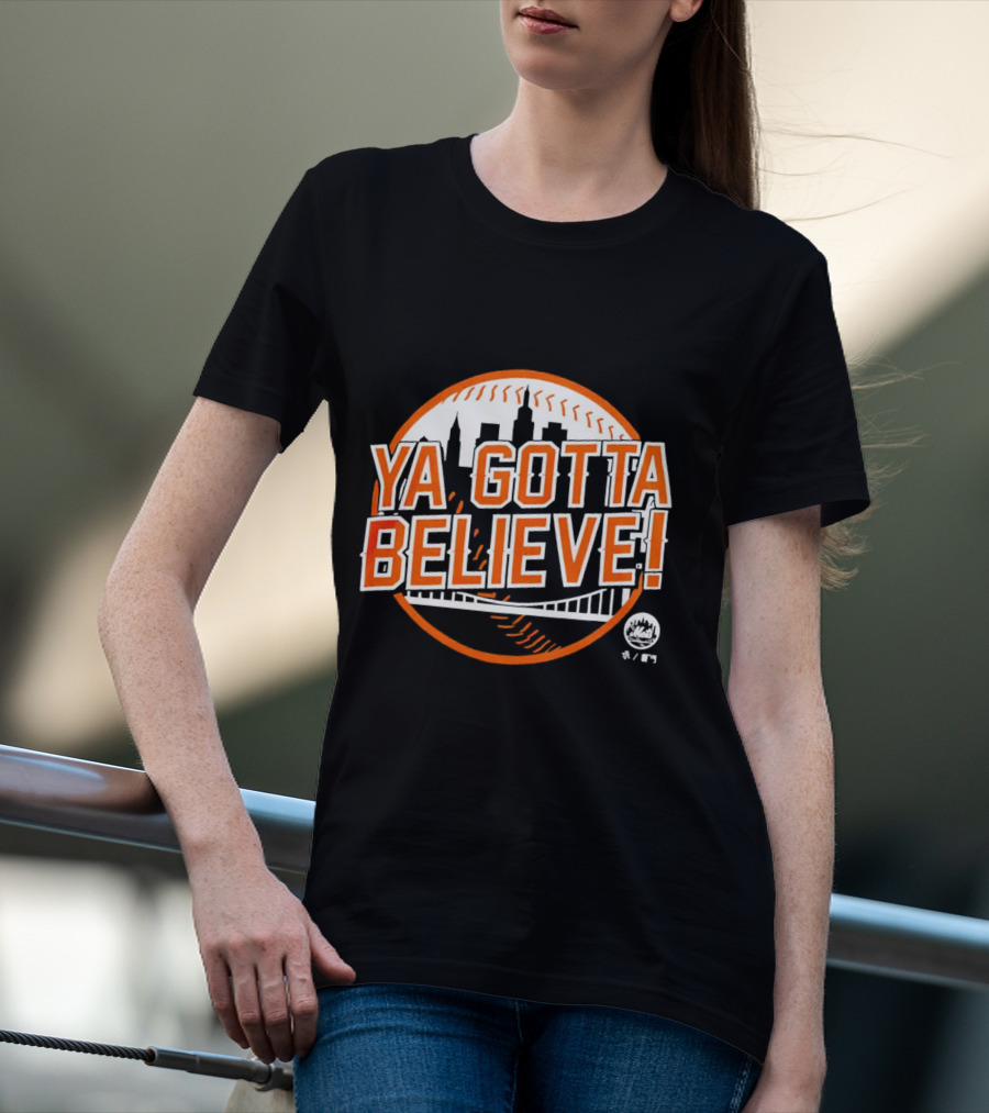Ya Gotta Believe New York Mets Skyline Baseball T-Shirt