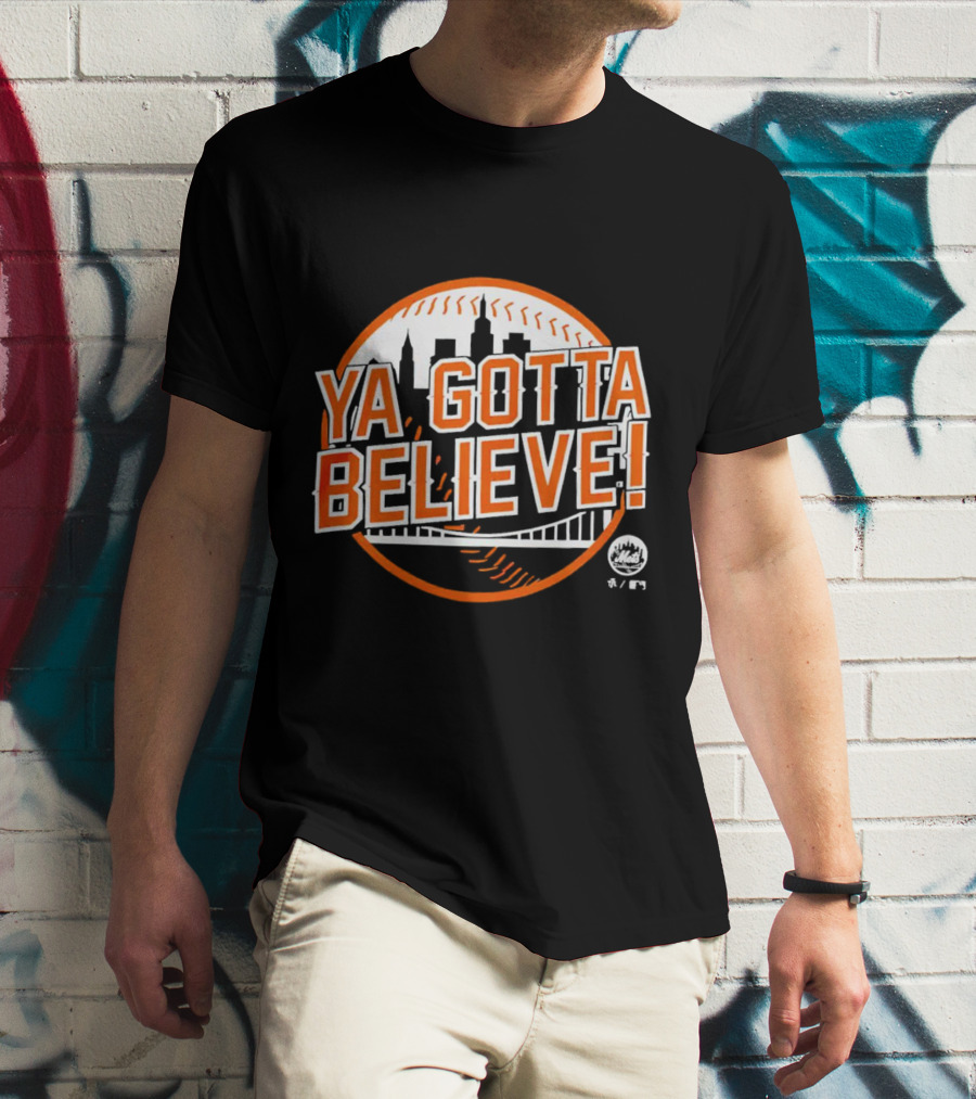 Ya Gotta Believe New York Mets Skyline Baseball T-Shirt