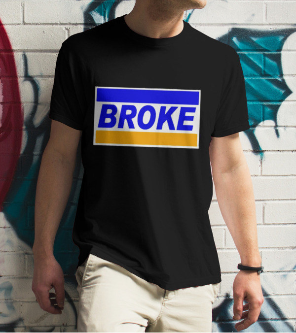 Broke Blue Orange Card Inspired Humor T-Shirt
