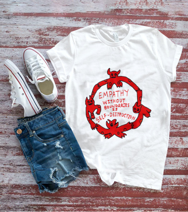 Empathy Without Boundaries Is Self-Destruction Red Demon Circle T-Shirt