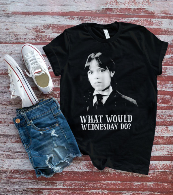 What Would Wednesday Do T-Shirt