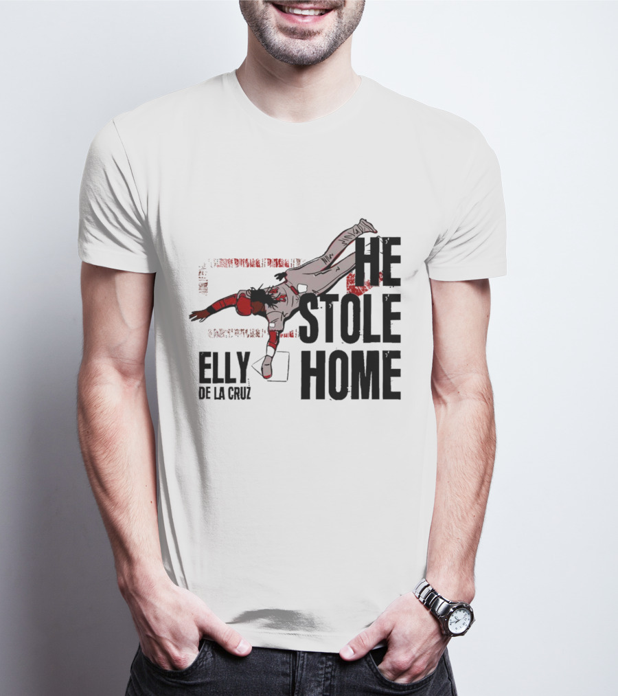 Elly De La Cruz He Stole Home Cincinnati Reds Baseball Action T-Shirt
