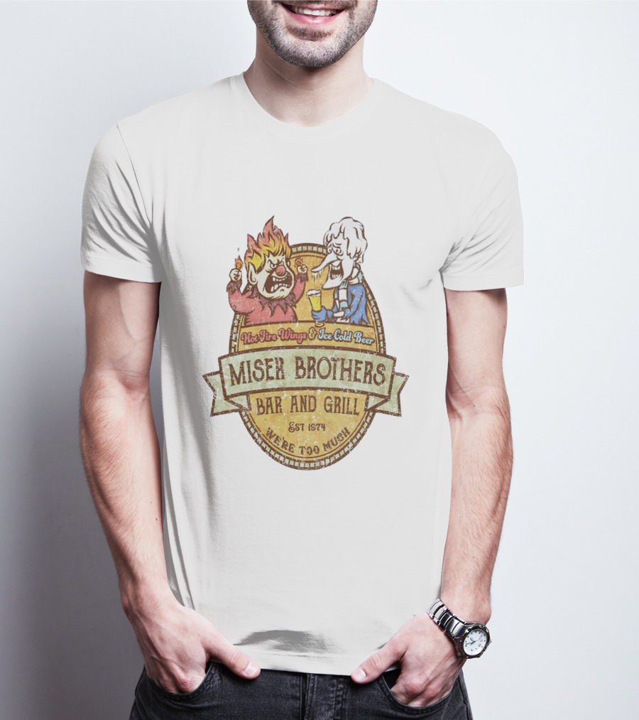 Miser Brothers Bar And Grill Hot Fire Wings Ice Cold Beer Est 1974 We're Too Much T-Shirt