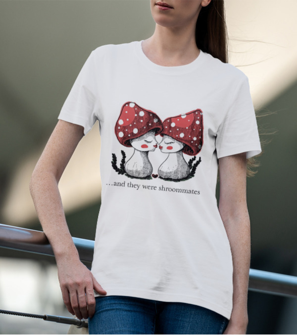 Two Mushrooms With Red Caps In Love And They Were Shroommates T-Shirt