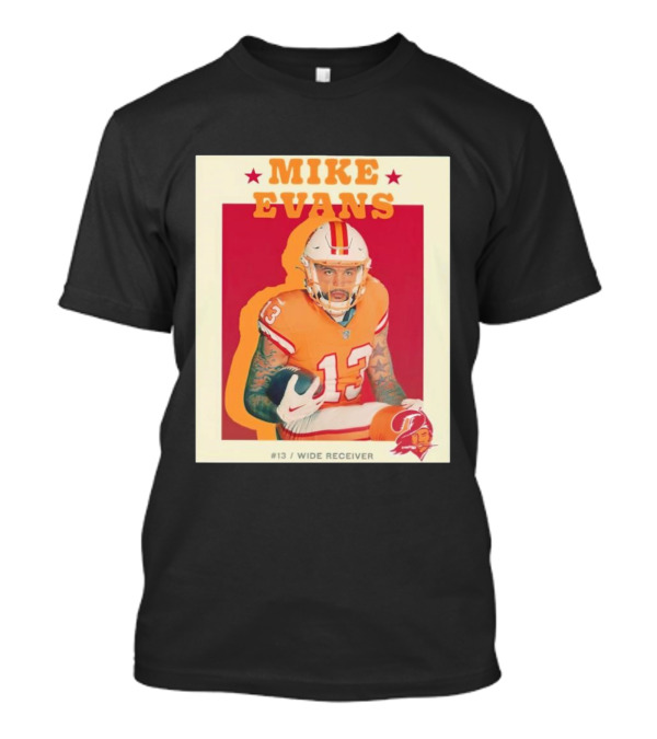 Mike Evans #13 Wide Receiver Football Poster Art With Buccaneers Helmet T-Shirt