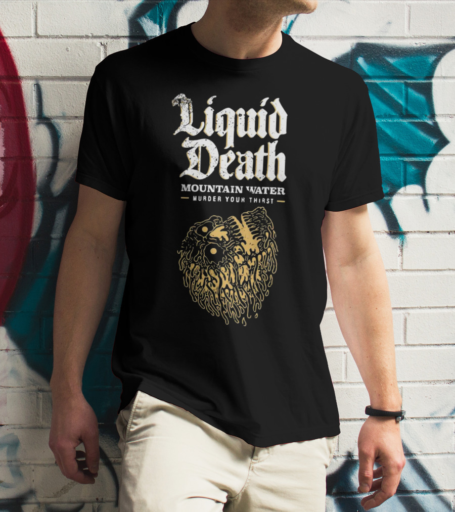 Liquid Death Mountain Water Murder Your Thirst Skull Head T-Shirt