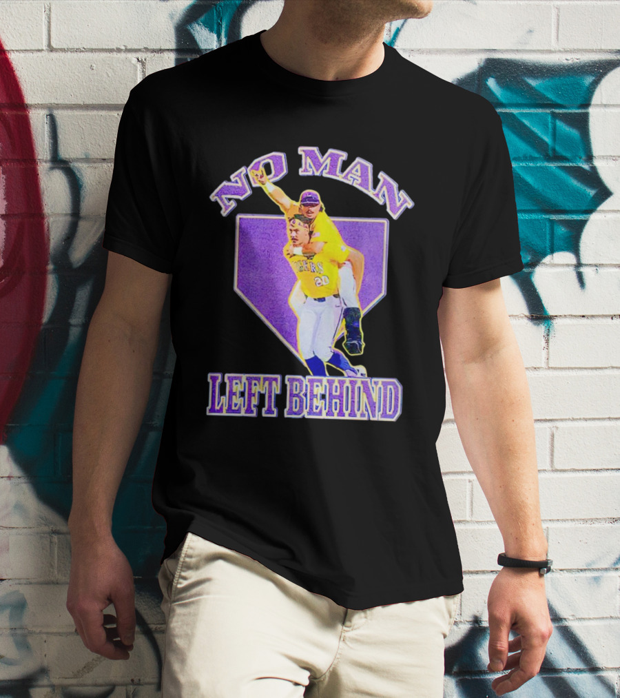 No Man Left Behind LSU Tigers Baseball Team Spirit T-Shirt