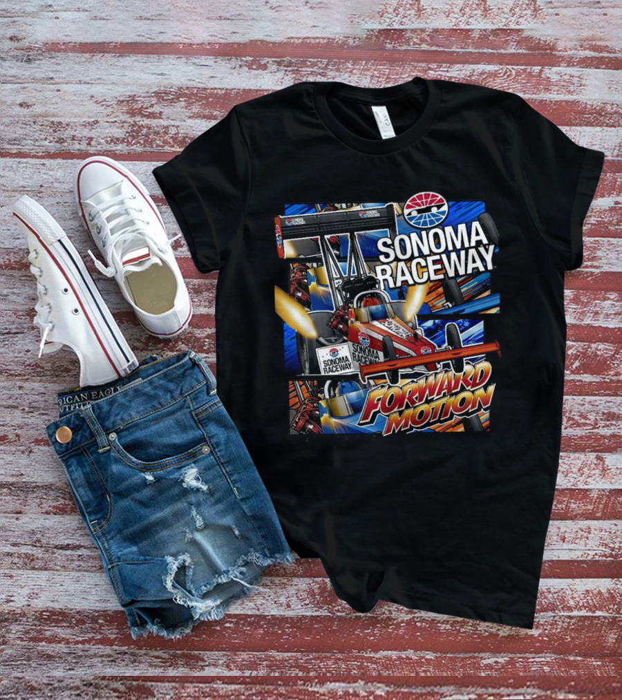 Sonoma Raceway Forward Motion California Racing T-Shirt