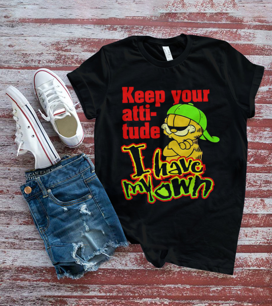 Garfield Keep Your Attitude I Have My Own Graffiti Style Baseball Cap T-Shirt