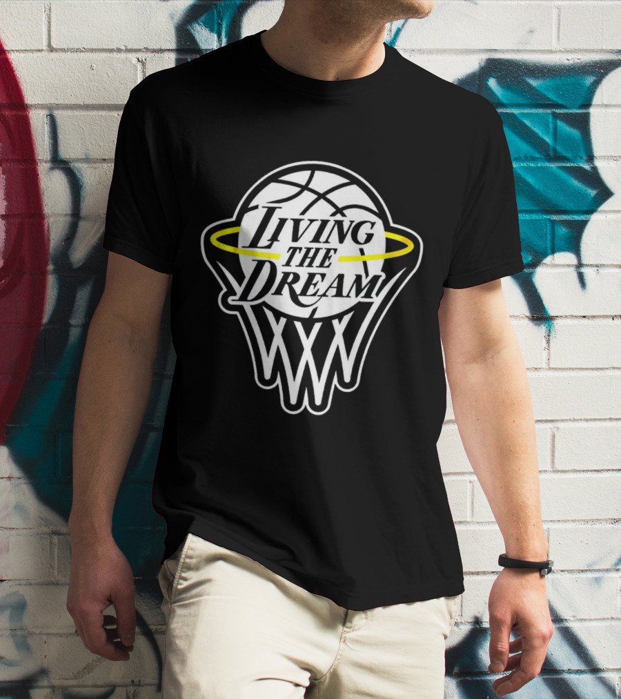 Living The Dream Basketball Hoop Halo T-Shirt