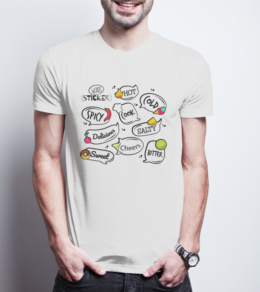 Words Sticker Hot Cold Spicy Cook Delicious Sweet Cheers Bitter Salty T-Shirt