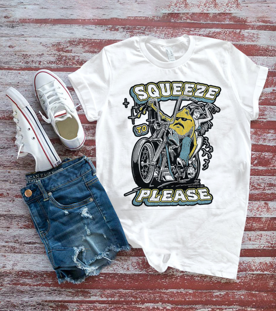Squeeze To Please Motorcycle Rider Adventure T-Shirt
