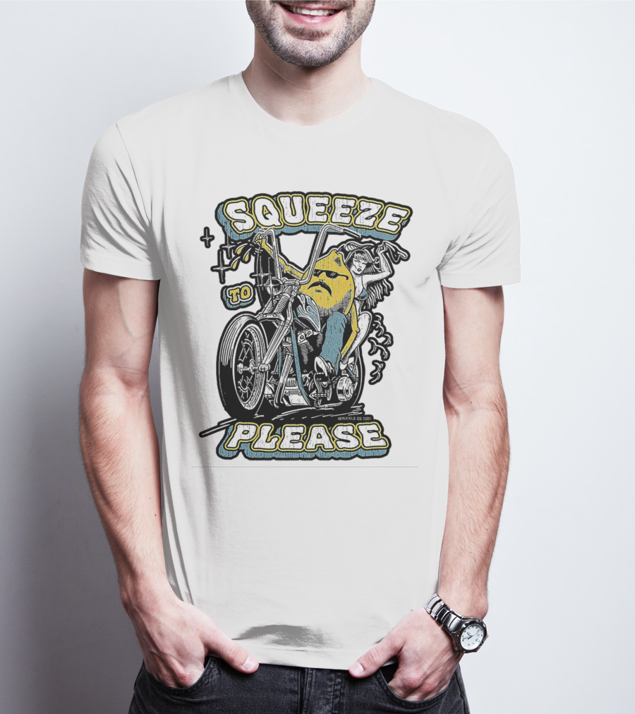 Squeeze To Please Motorcycle Rider Adventure T-Shirt