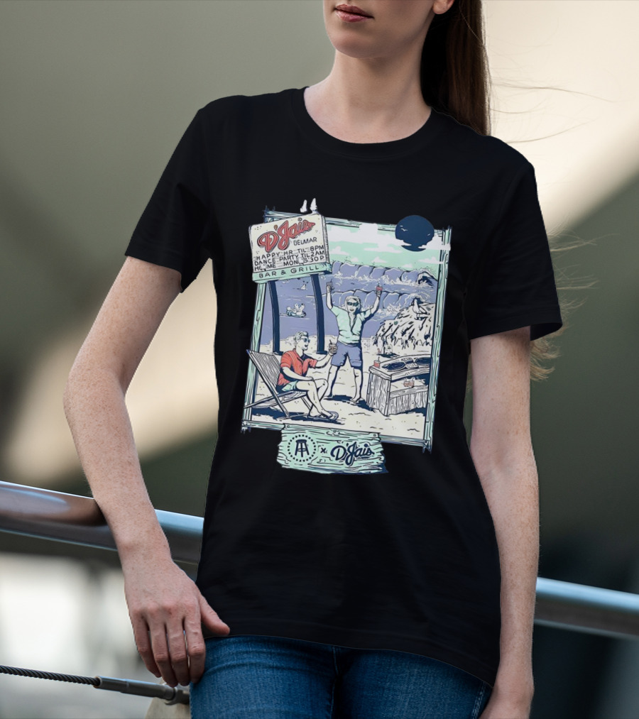 X D'jais Delmar Bar And Grill Happy Hour Beach Party Scene T-Shirt