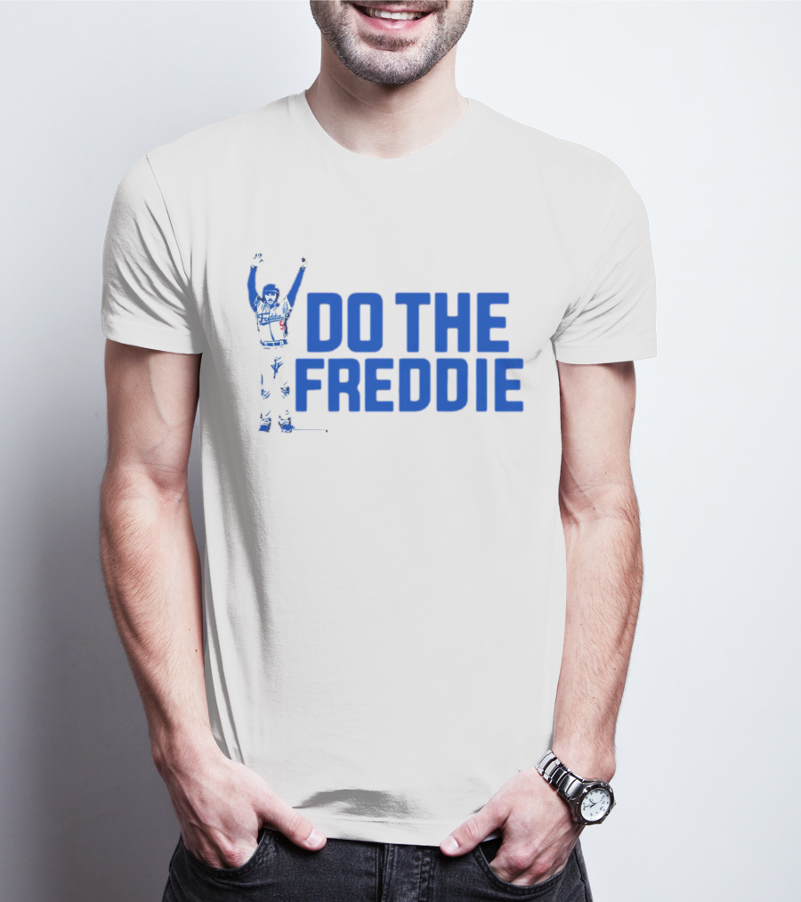 Freddie Freeman Do The Freddie Los Angeles Dodgers Baseball T-Shirt
