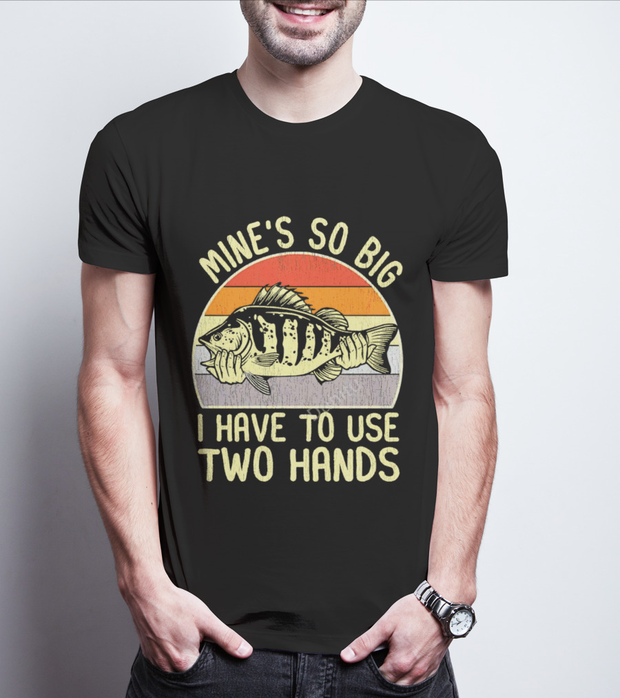 Vintage Fish Mine's So Big I Have To Use Two Hands Retro Sunset Stripes T-Shirt