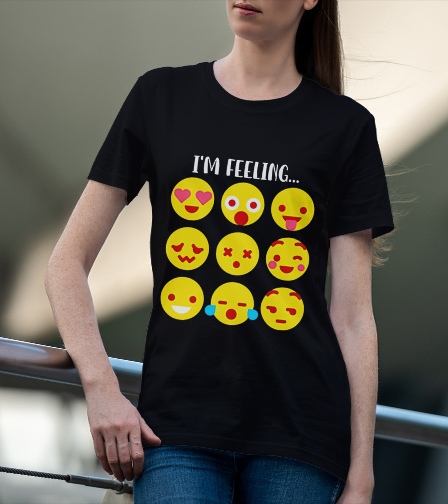 I'm Feeling Emoticon Mood Swings Expressed Through Emoji Faces T-Shirt