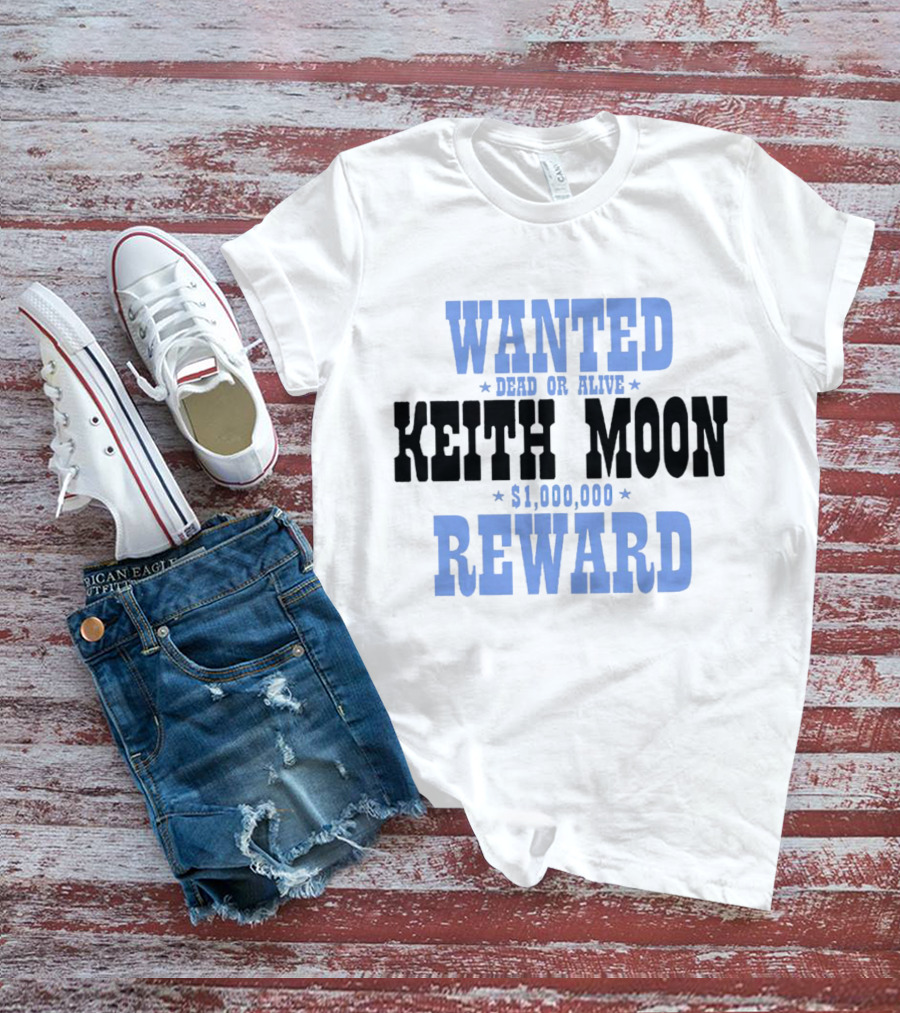 Wanted Dead Or Alive Keith Moon $1,000,000 Reward T-Shirt