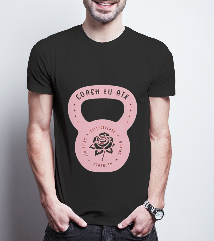Coach Lu ATX Self-Defense Boxing Jiu-Jitsu Strength Rose T-Shirt