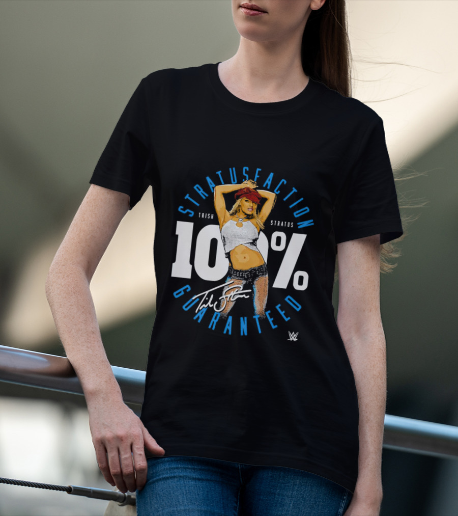 Trish Stratus 100 Percent Stratusfaction Guaranteed WWE Signature T-Shirt