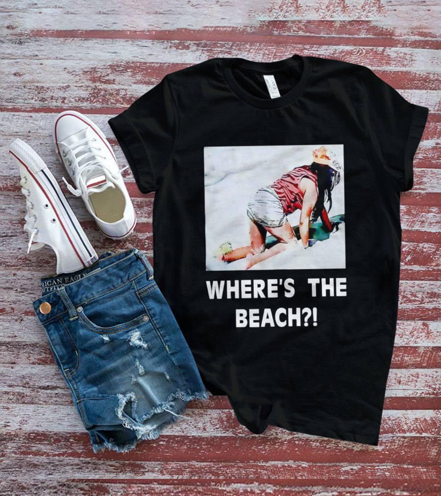 WHERE'S THE BEACH? Woman In Sand Picture T-Shirt