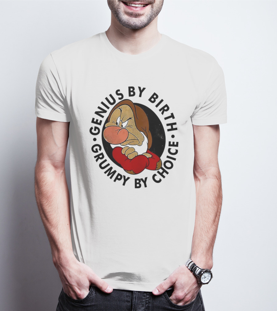 Genius By Birth Grumpy By Choice Character T-Shirt