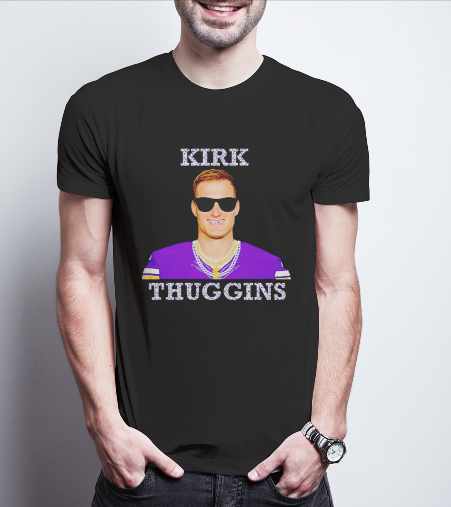 Kirk Thuggins Minnesota Vikings Chainz Kirk Cousins T-Shirt