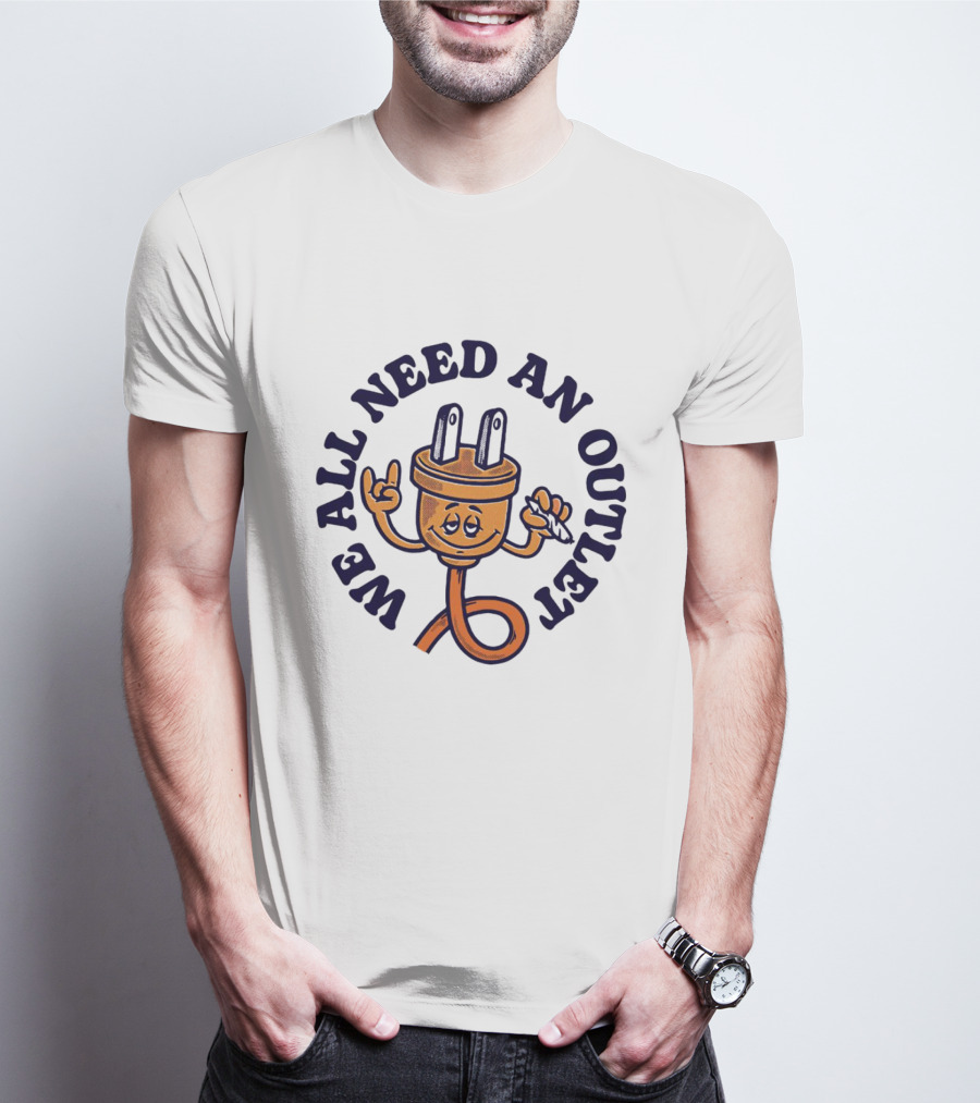 We All Need An Outlet Plug Character With Peace Sign And Wink T-Shirt
