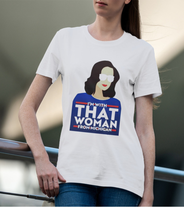 Gov Whitmer I’m With That Woman From Michigan Bold Graphic Style Iconic T-Shirt