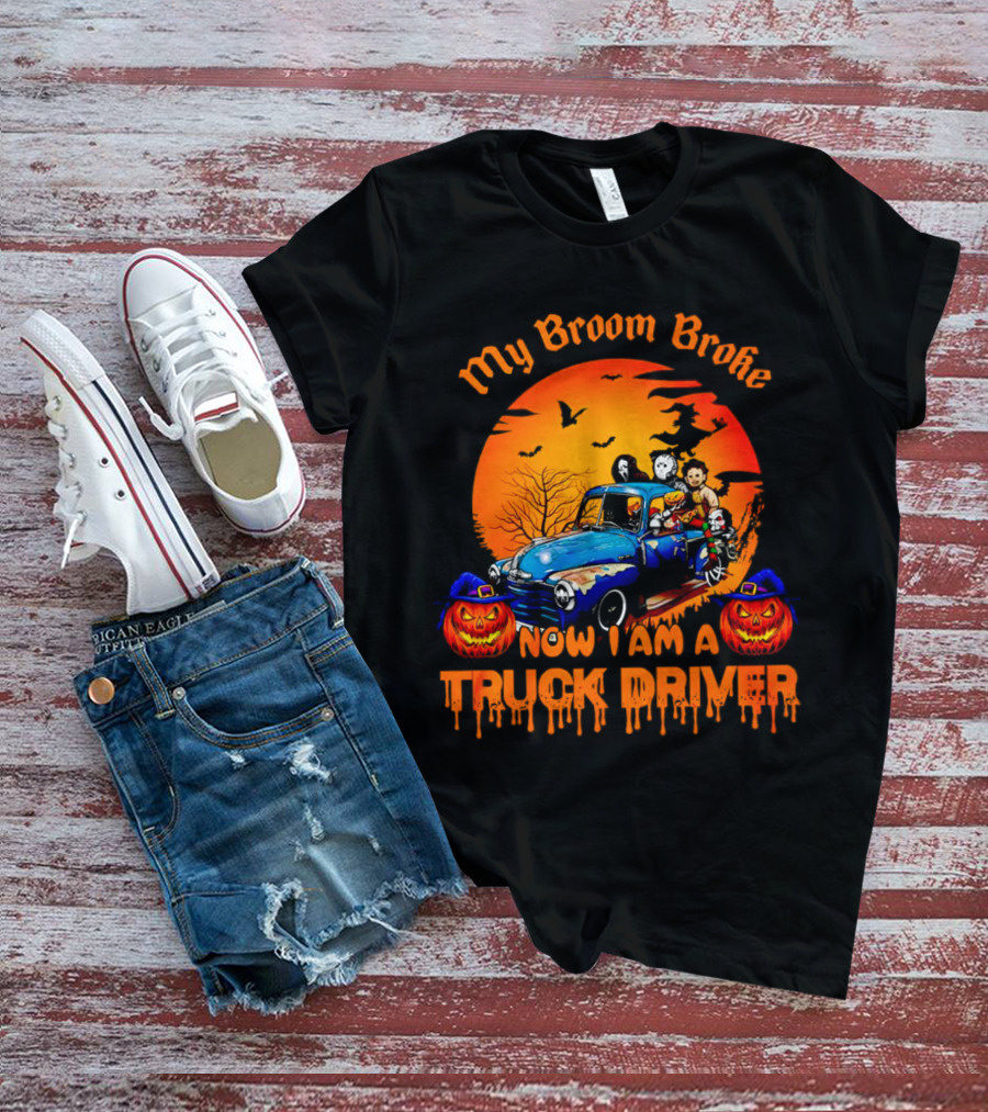 My Broom Broke Now I Am A Truck Driver Halloween Truck With Pumpkins And Ghosts T-Shirt