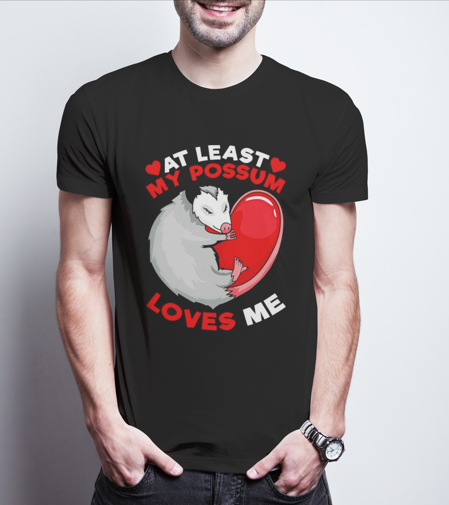 My Possum Loves Me Heart Hugging Opossum T-Shirt