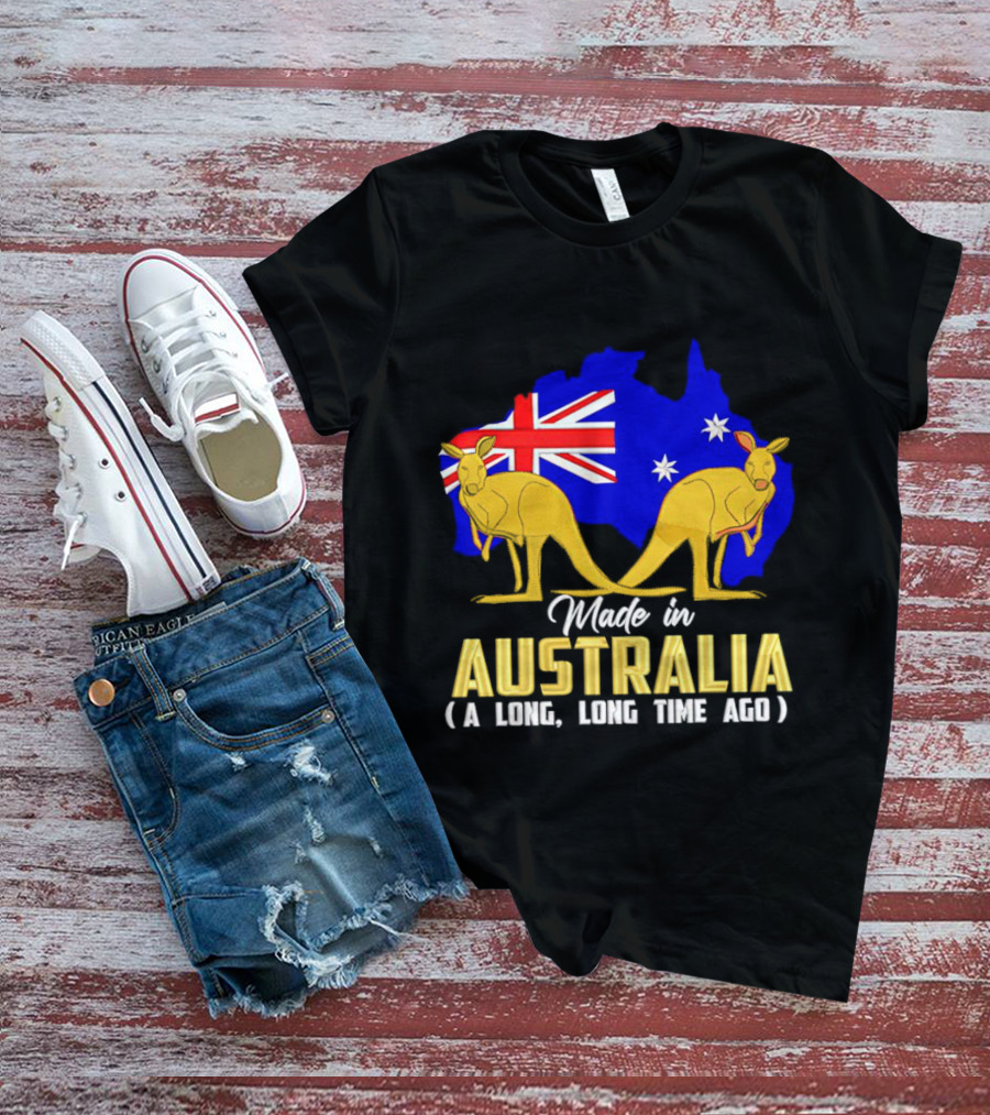 Made In Australia A Long Time Ago With Kangaroos And Australia Map Flag T-Shirt