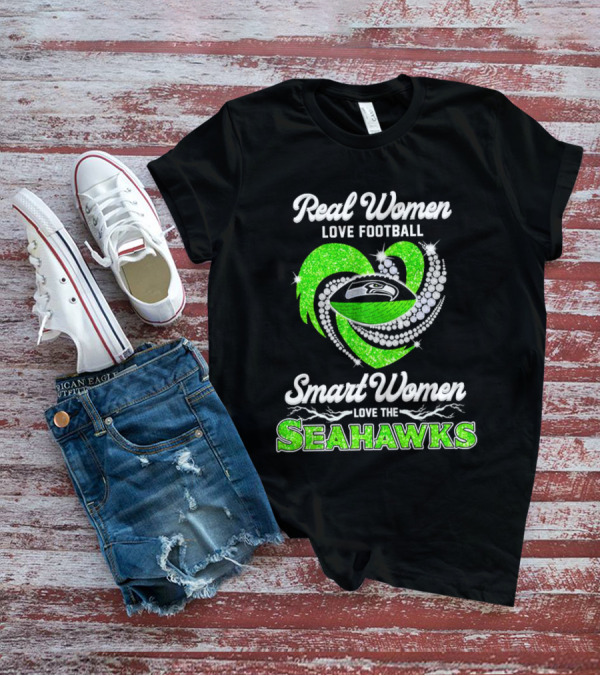 Seattle Seahawks Real Women Love Football Smart Women Love The Seahawks Diamond Love T-Shirt