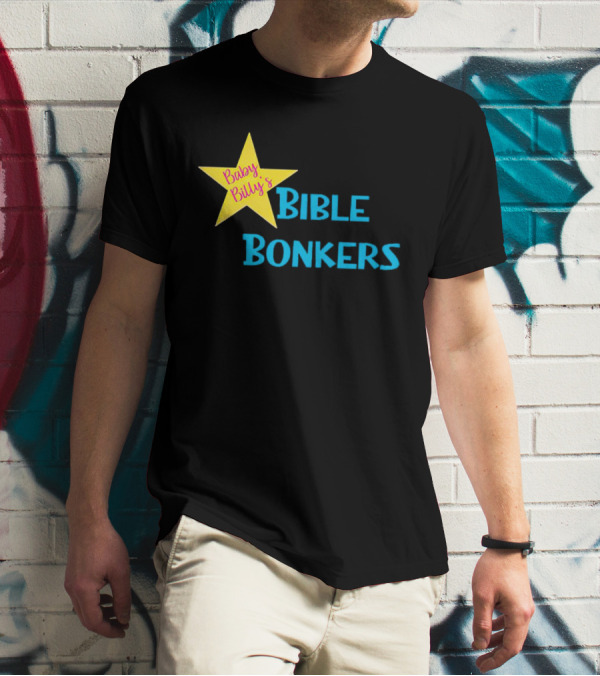 Baby Billy’s Bible Bonkers Star T-Shirt