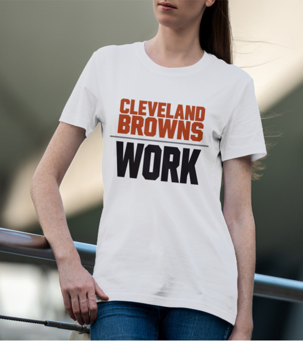 Cleveland Browns Work Team Spirit T-Shirt