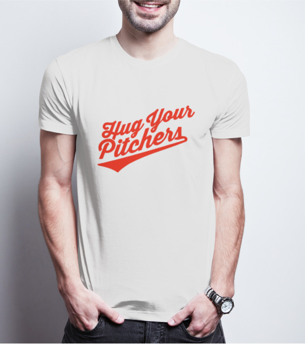 Baltimore Orioles Hug Your Pitchers Baseball Script T-Shirt